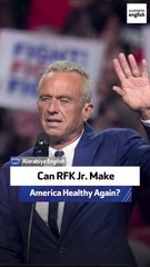 Can RFK Jr. Make America Healthy Again?