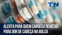 Alerta para quem carrega remédio para dor de cabeça na bolsa | Dr. João Responde
