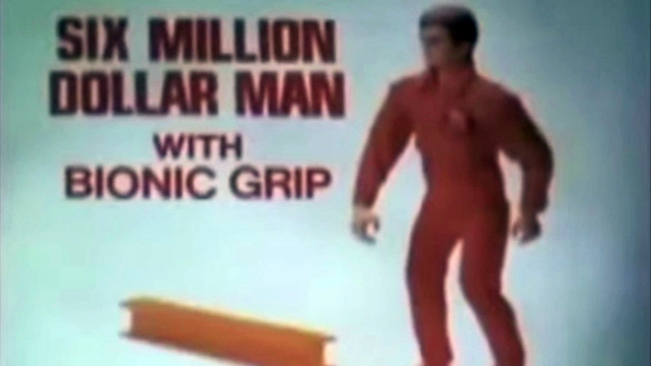 Six Million Dollar Man with Bionic Grip TV Ad