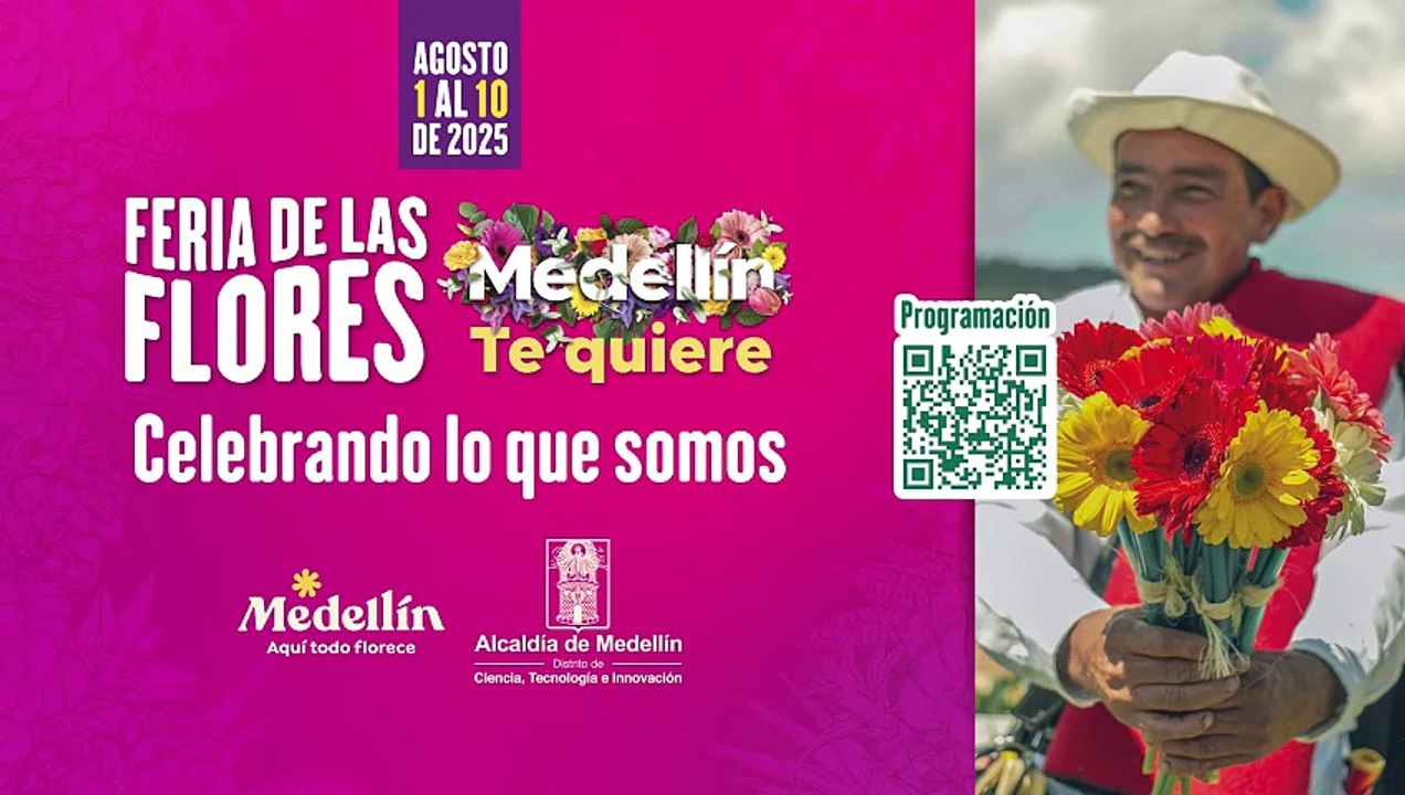 INSTREAM_ALCALDIA DE MEDELLIN_FERIA DE LAS FLORES_JUL25