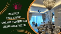 Sneak Peek Kondo 1,257kps Gaya Moden Kontemporari Dekor Cantik &Timeless!