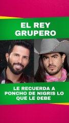 El Rey Grupero  exhibe a Poncho de Nigris