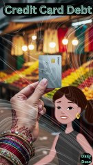 Credit Card Debt Explained | Do not Swipe your Future