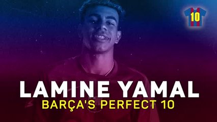 Lamine Yamal: Barcelona's perfect 10