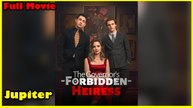 The Governor's Forbidden Heiress Full Movie
