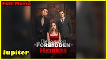 The Governor's Forbidden Heiress Full Movie #shortfilm