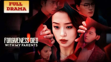 Forgiveness died with my parents Full Episode