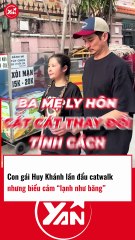 Con gái Huy Khánh lần đầu catwalk nhưng biểu cảm LẠNH NHƯ BĂNG