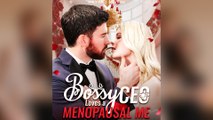 Bossy CEO Loves a Menopausal Me Full Movie