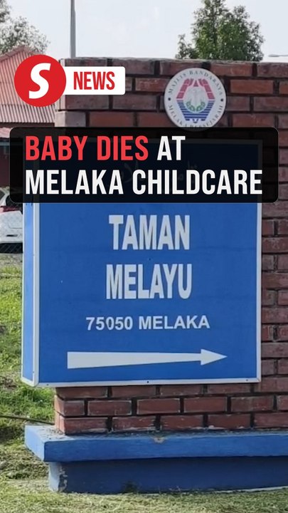 Six-month-old baby dies of suspected suffocation at Melaka childcare centre