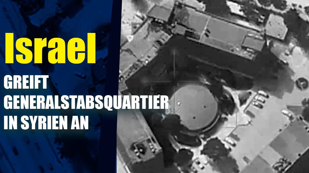 Israel veröffentlicht Video des Angriffs auf das Generalstabsquartier in Damaskus