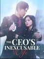 THE CEO'S INEXCUSABLE WIFE- Drama FULL MOVIES ENGLISH SUB
