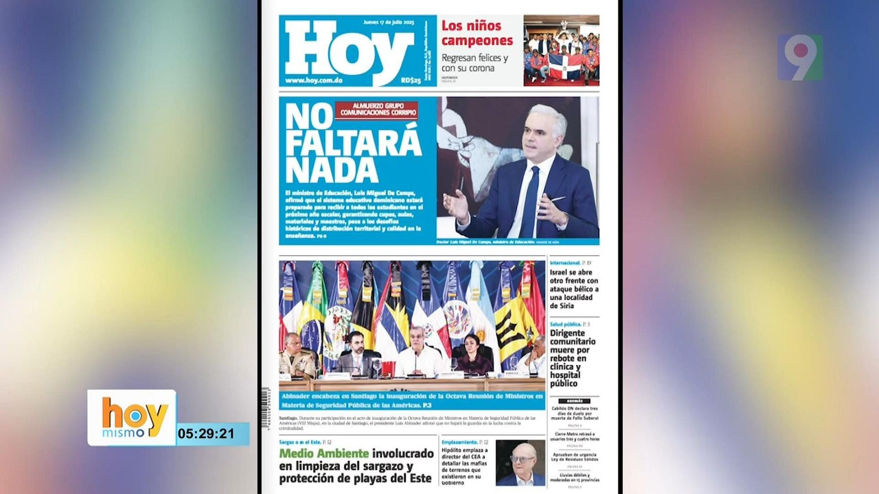 Titulares prensa dominicana jueves 17 de julio 2025 | Hoy Mismo