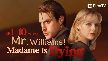 Mr. Williams! Madame Is Dying 🎬 | Full Movie in English with Subtitles