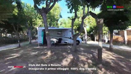 Club del Sole Roseto Inaugurato il primo villaggio  100% dog friendly