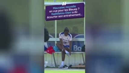 Bleues - Diani blessée ? Entraînement écourté et attelle au pied pour la joueuse !