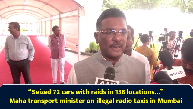 “Seized 72 cars with raids in 138 locations…” Maha transport minister on illegal radio-taxis in Mumbai