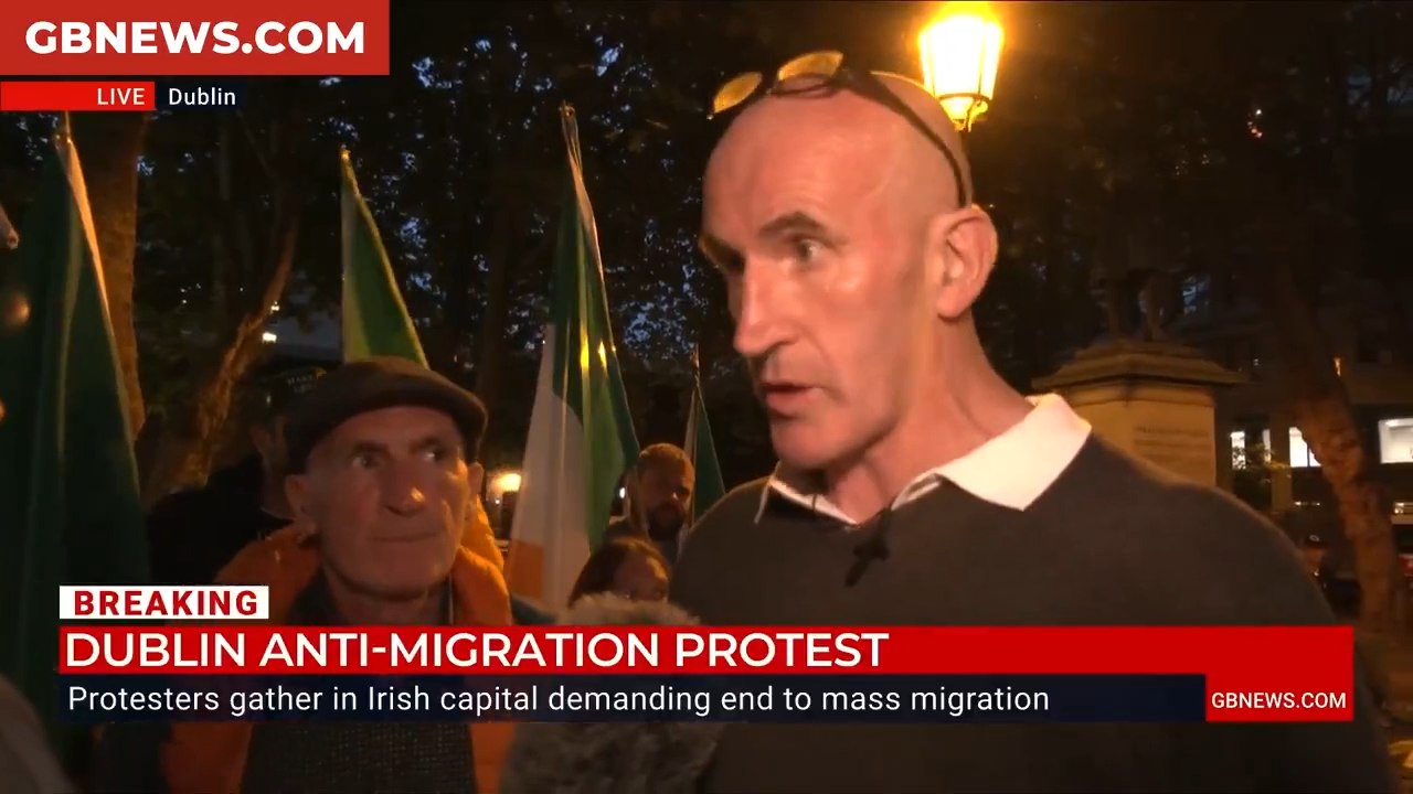 Dublin is facing a 'homeless, migration and economic crisis', protester tells GB News