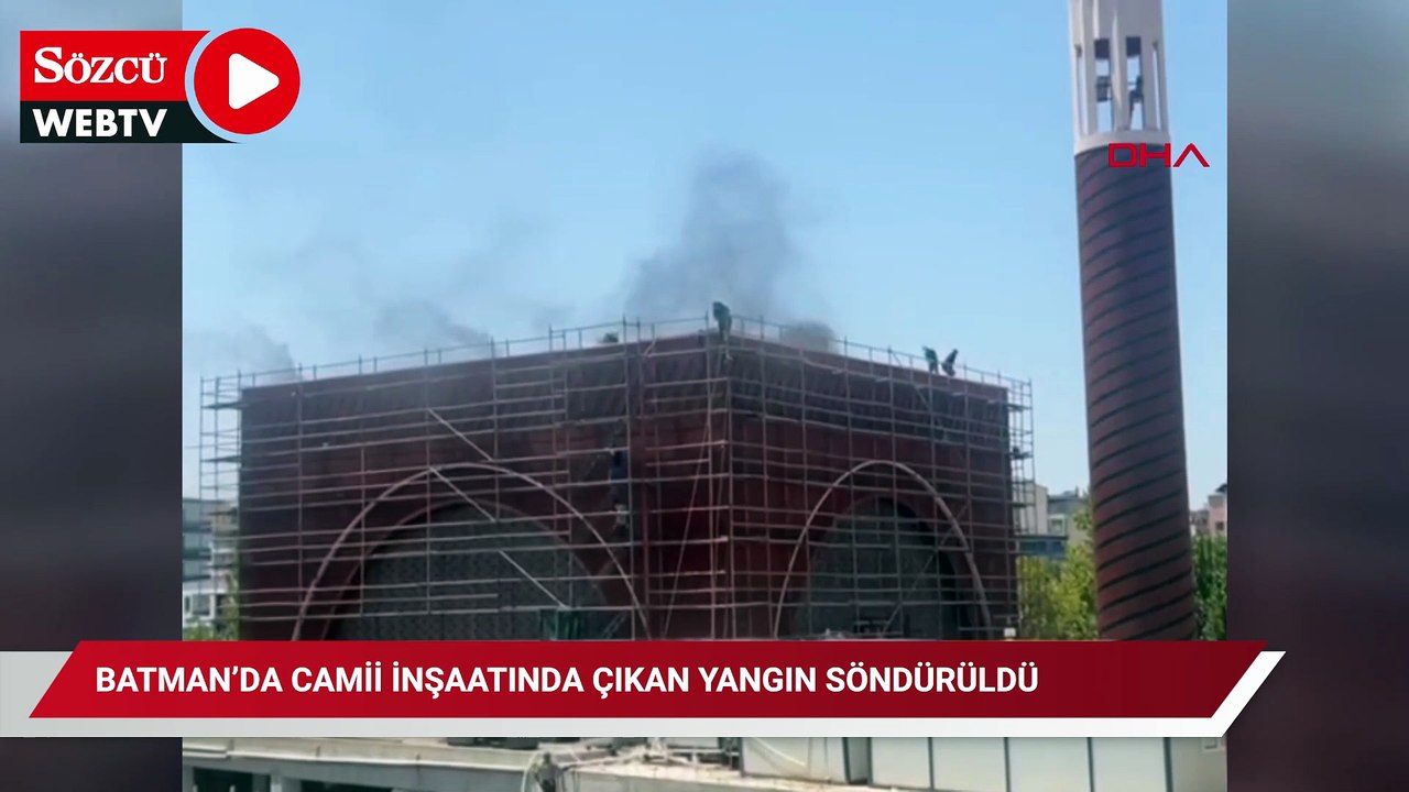Batman’da camii inşaatında çıkan yangın söndürüldü