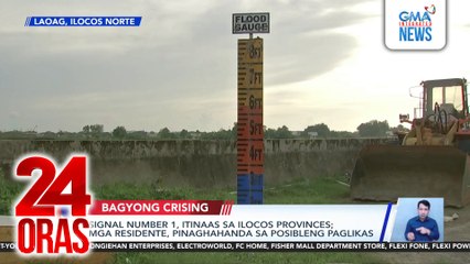 Signal number 1, itinaas sa Ilocos provinces; mga residente, pinaghahanda sa posibleng paglikas | 24 Oras