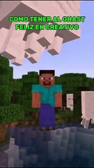 ¿Como tener al ghast feliz en creativo de Minecraft?