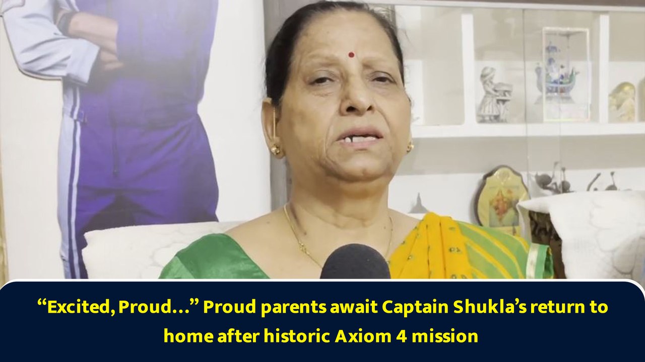 “Excited, Proud…” Proud parents await Captain Shukla’s return to home after historic Axiom 4 mission
