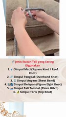 🔗 Jenis Ikatan Tali yang Sering Digunakan #news