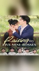 Raising My Five Mini Boss - Minidrama [ENG'sub]