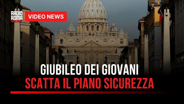 Vertice Protezione Civile per Giubileo dei Giovani dal 28 Luglio