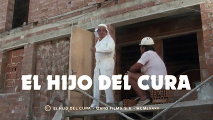 El hijo del cura 1982 HD 1080 Español Completa Fernando Esteso, Juanito Navarro
