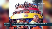3 Orang Dilaporkan Tewas saat Insiden KM Barcelona V yang Terbakar | KOMPAS PETANG