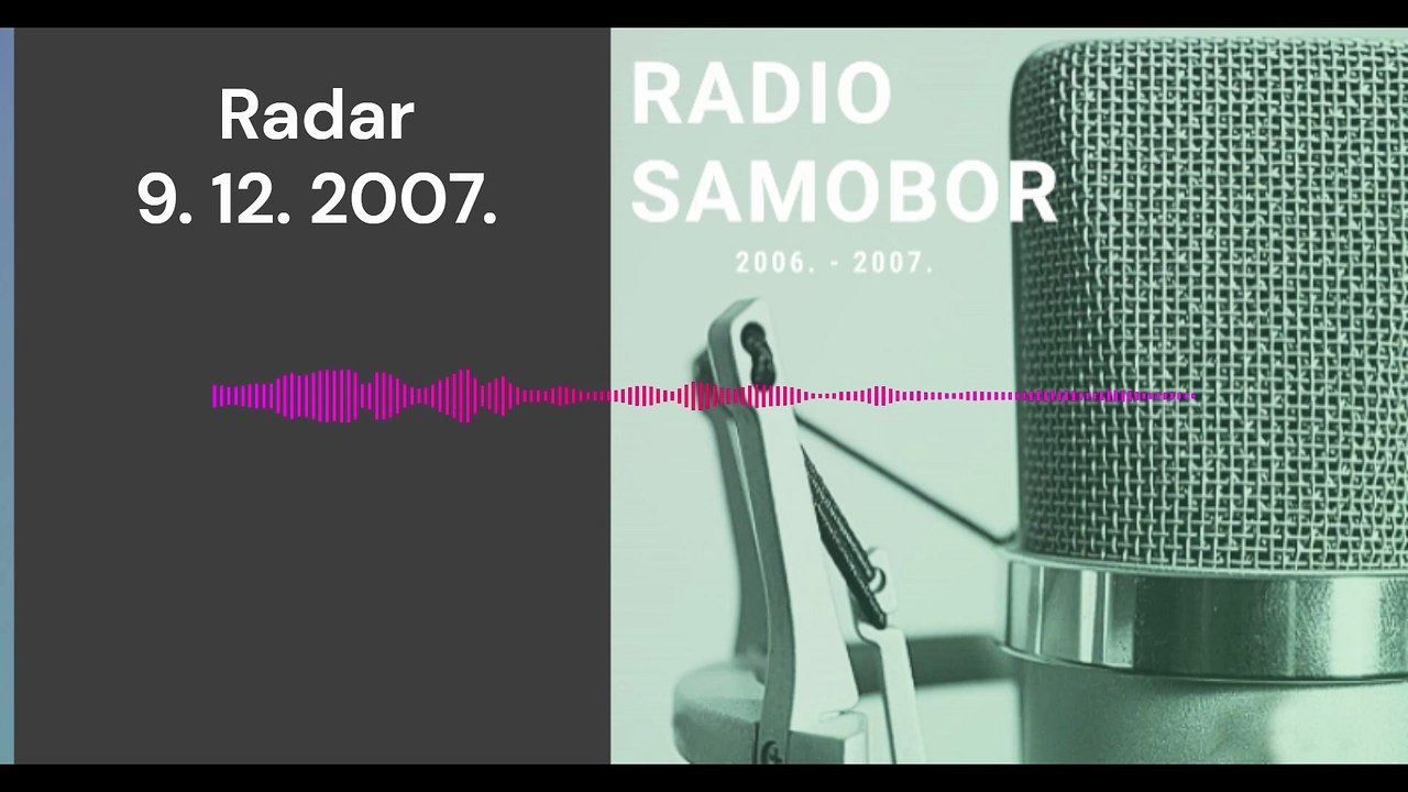 Radar - 9. 12. 2007.