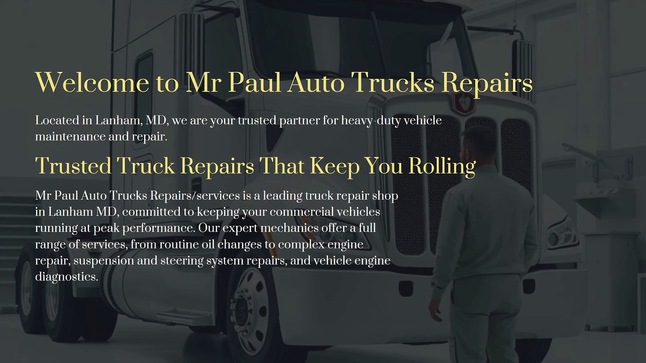 Fast & Affordable Truck Repair Lanham MD