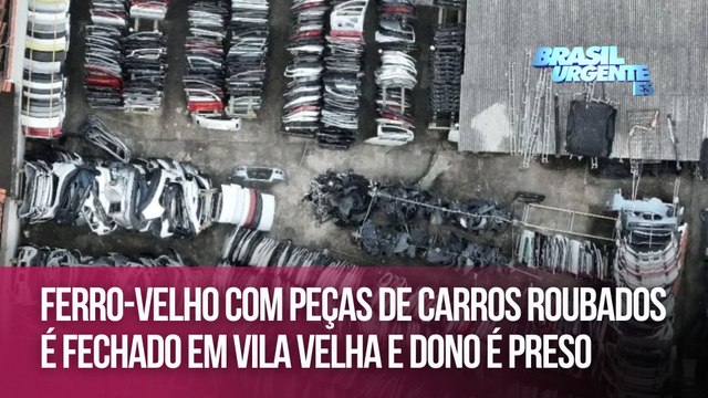 Ferro-velho com peças de carros roubados é fechado em Vila Velha e dono é preso