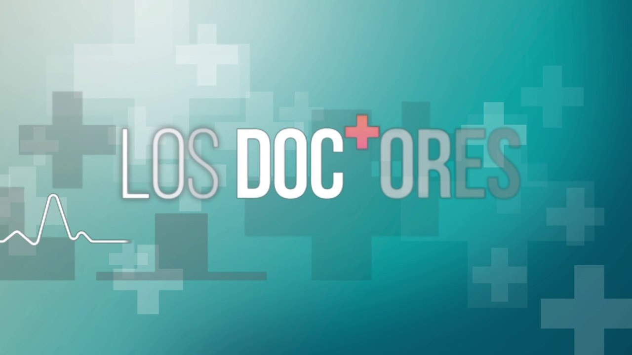 Los Doctores 17 julio 2025