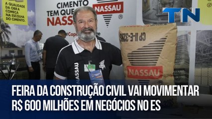 Feira da construção civil vai movimentar R$ 600 milhões em negócios no ES