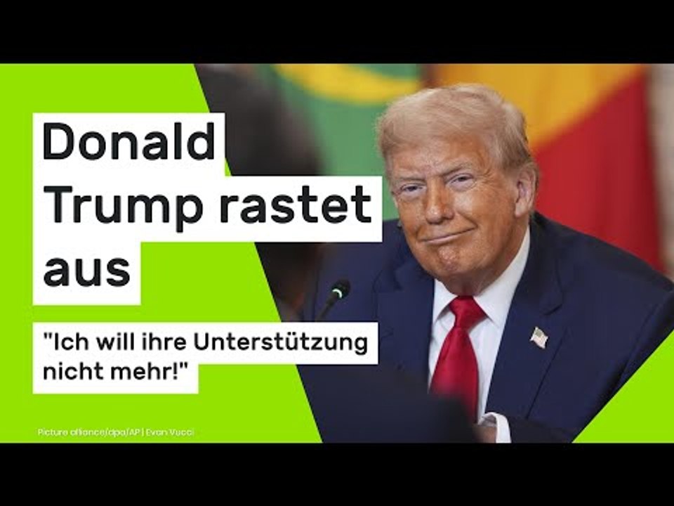 Donald Trump rastet aus: 'Ich will ihre Unterstützung nicht mehr!'