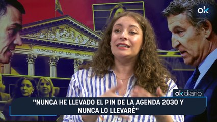 "Nunca he llevado el PIN de la Agenda 2030 y nunca lo llevaré"