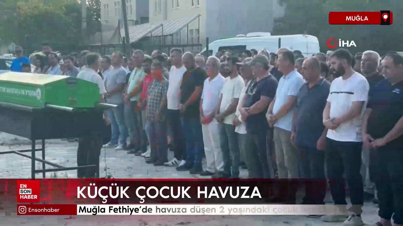 Muğla Fethiye'de havuza düşen 2 yaşındaki çocuk hayatını kaybetti ...