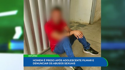 criança corajosa filma abuso sexual para provar crime: investigação, prisão e justiça em Nazaré da Mata