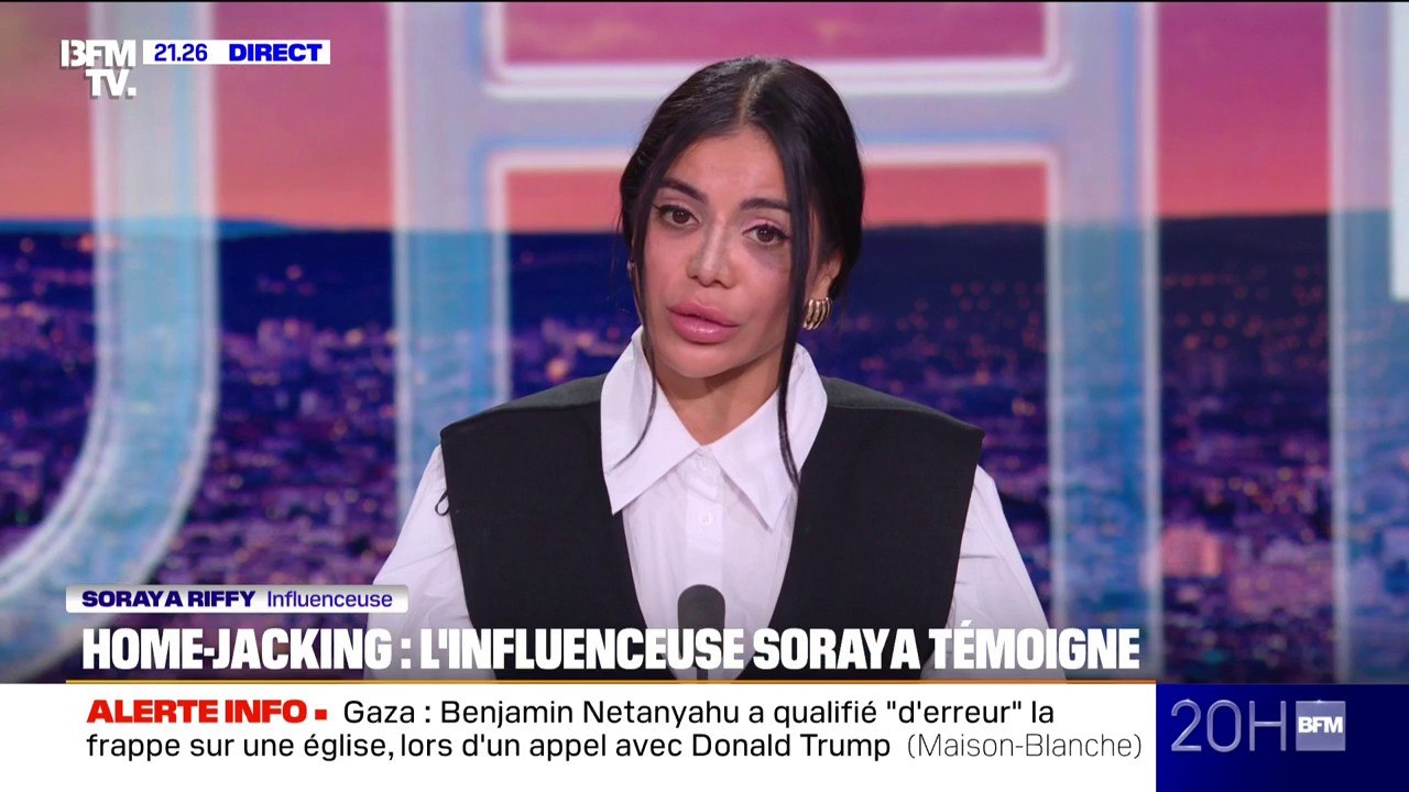 Home-jacking: "J'ai vu la mort (...), j'ai besoin d'une reconstruction intérieure", témoigne l'influenceuse Soraya Riffy
