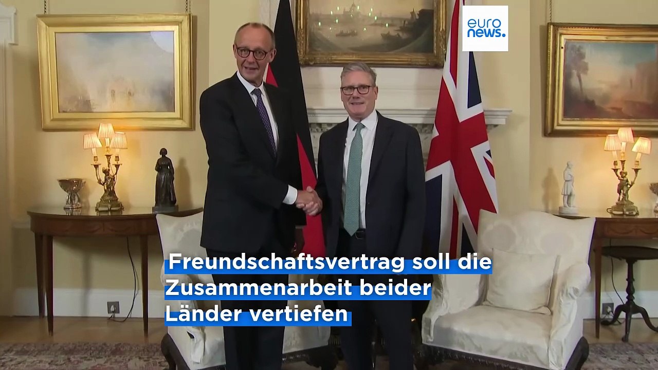 Merz und Starmer unterzeichnen deutsch-britischen Freundschaftsvertrag