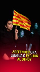¿Defender una lengua o excluir al otro?