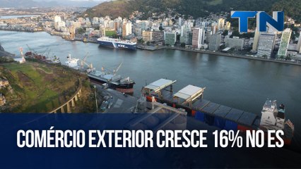 Comércio exterior cresce 16% no Espírito Santo