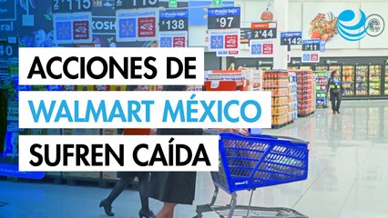 Acciones Walmart de México sufren peor caída desde 2018 tras débil reporte trimestral
