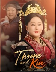 THRONE AND KIN- Drama FULL MOVIES ENGLISH SUB