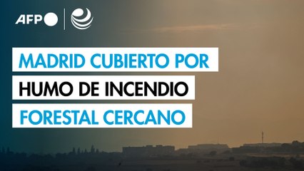 Madrid, envuelto en una gigantesca nube de humo procedente de un incendio forestal cercano