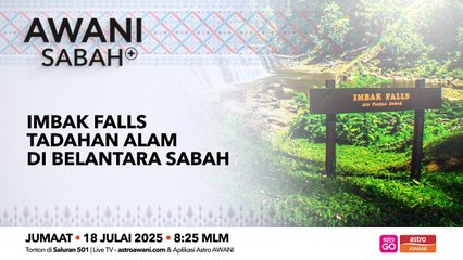 AWANI Sabah+ Imbak falls tadahan alam di belantara Sabah