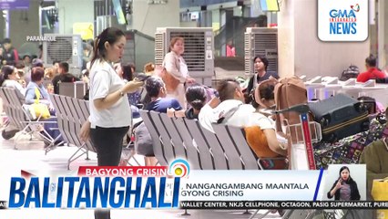 Ilang pasahero sa PITX, nangangambang maantala ang biyahe dahil sa Bagyong Crising | Balitanghali