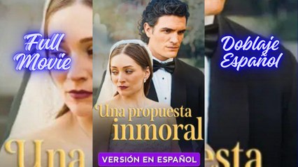Una propuesta inmoral en español